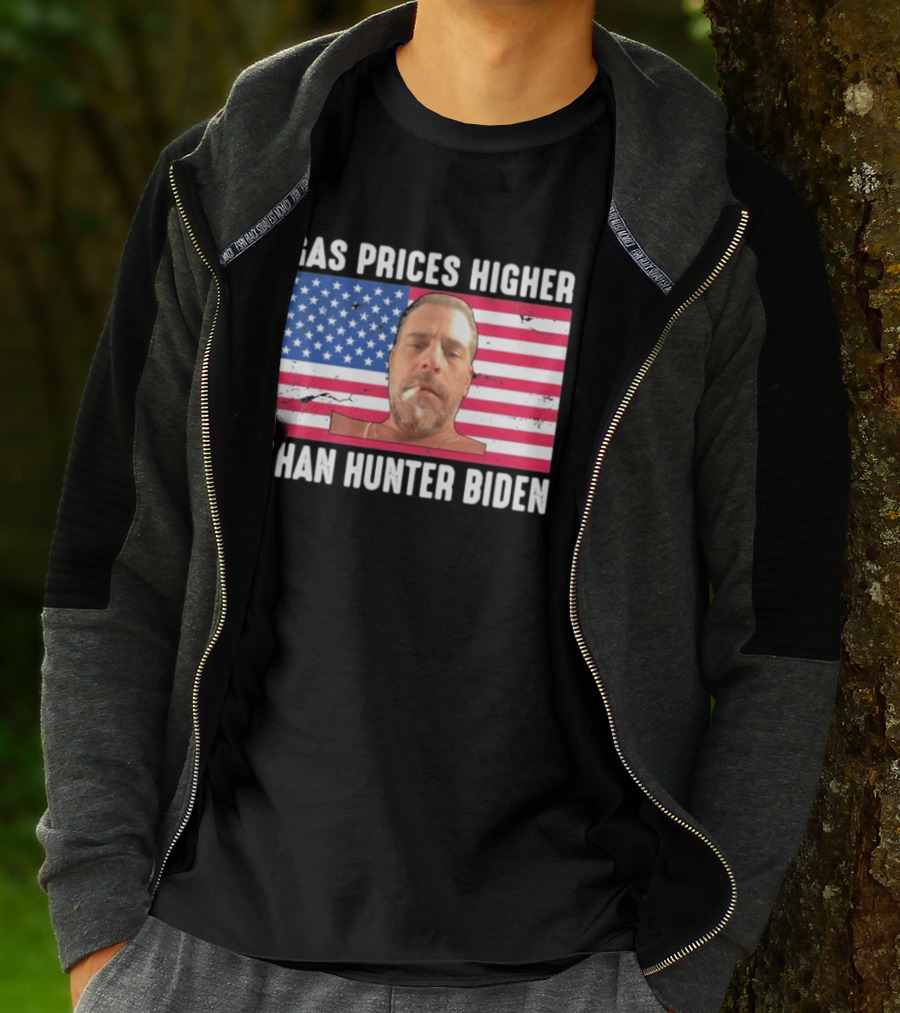 Gas Prices Higher Than Hunter Biden USA Flag T-Shirt