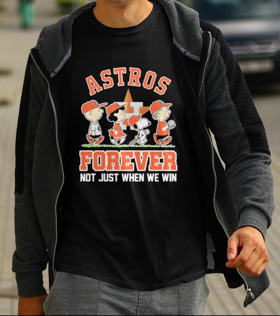 Houston Astros Forever Peanuts Characters Not Just When We Win T-Shirt