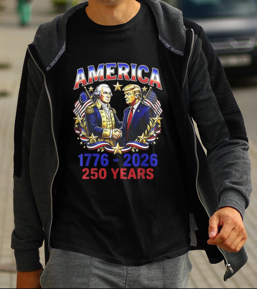 America 1776 2026 250 Years Washington Trump Fist Bump Flags T-Shirt