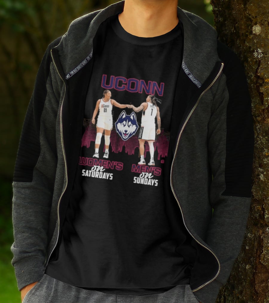 UConn Women's Basketball Saturdays UConn Men's Basketball Sundays Huskies Team Fans T-Shirt