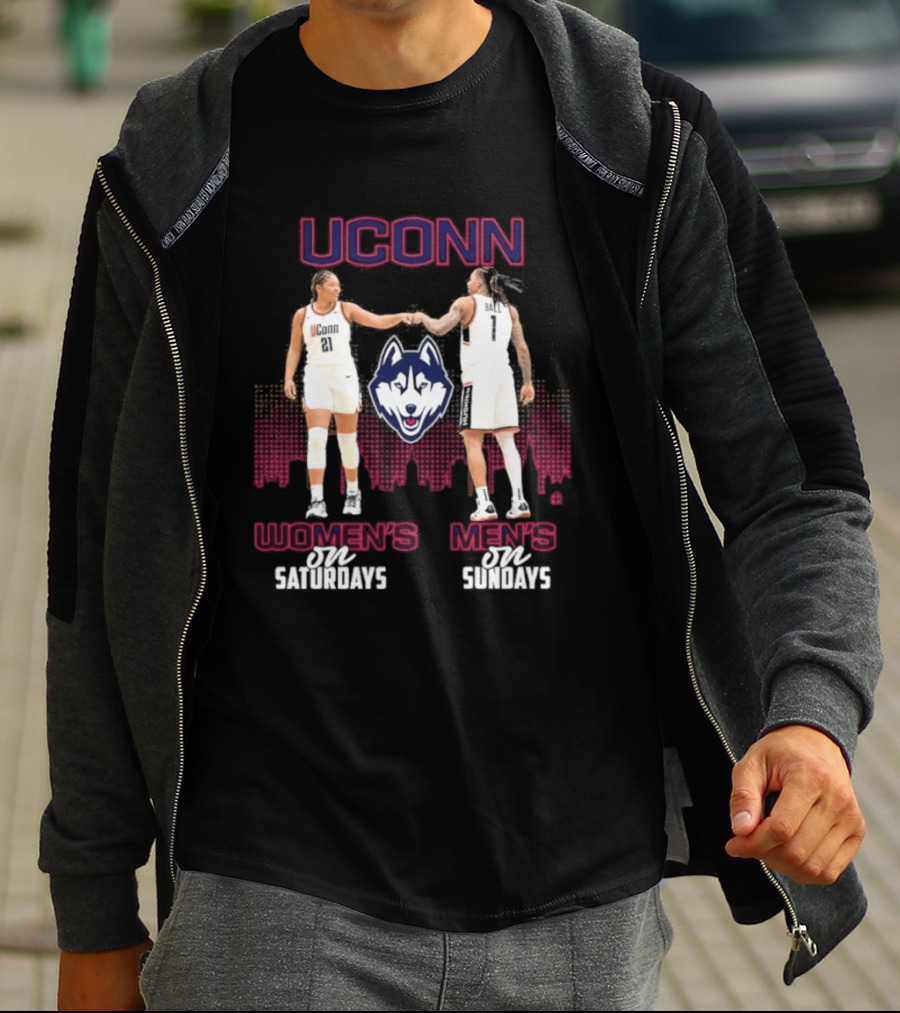UConn Women's Basketball Saturdays UConn Men's Basketball Sundays Huskies Team Fans T-Shirt