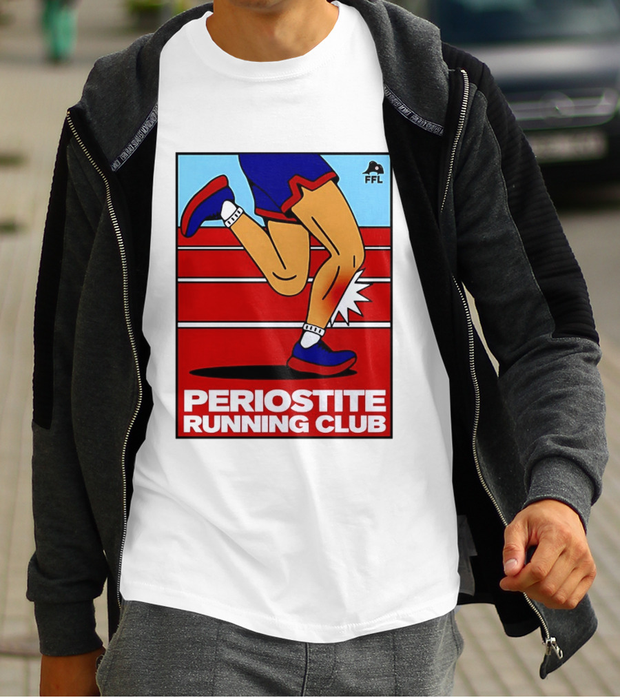 Periostite Running Club FFL Athlete Injury T-Shirt
