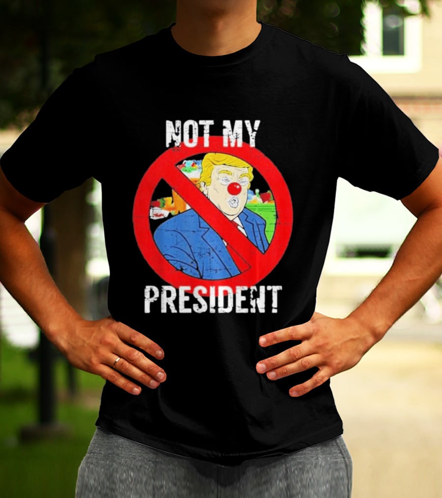 Not My President Trump Clown Red Circle T-Shirt