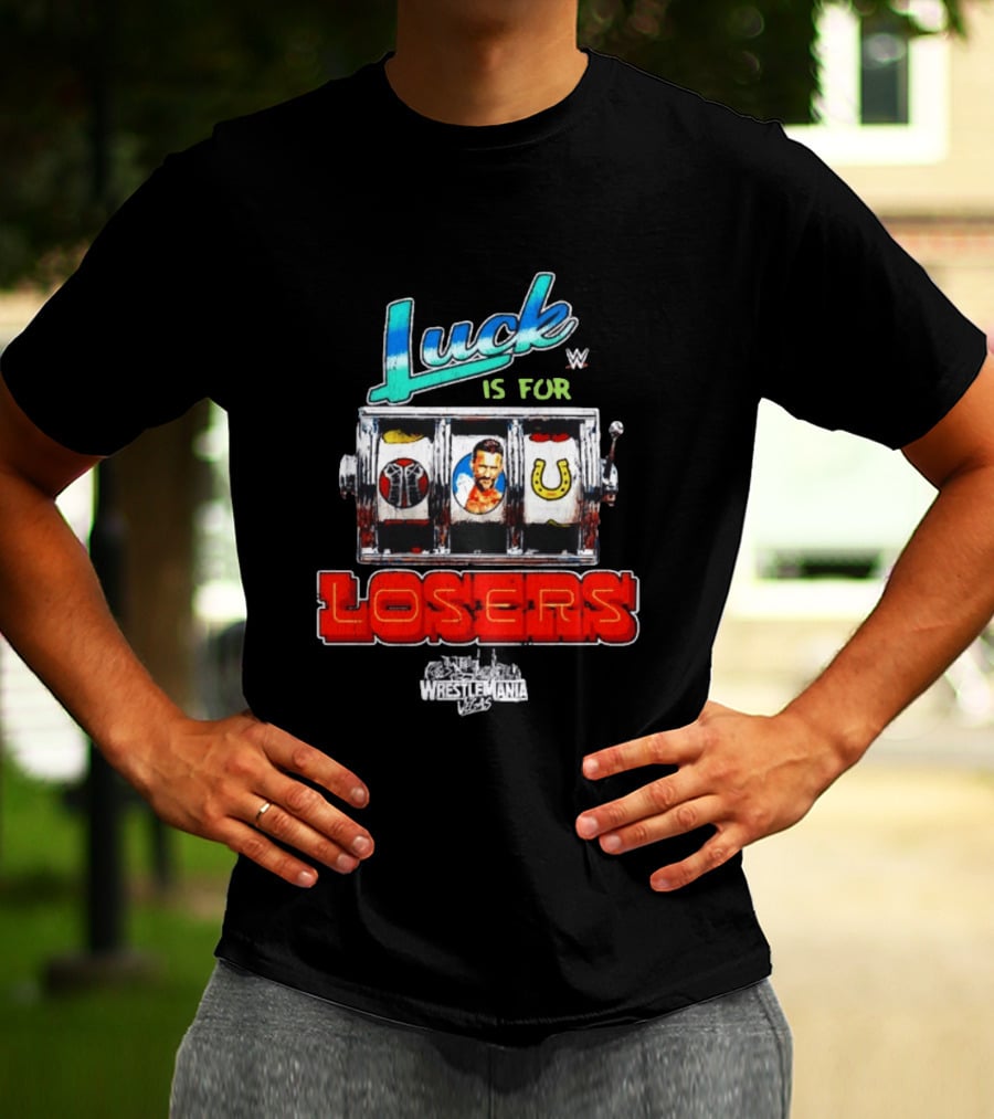 Luck Is For Losers WWE CM Punk WrestleMania Vegas Slot Machine T-Shirt