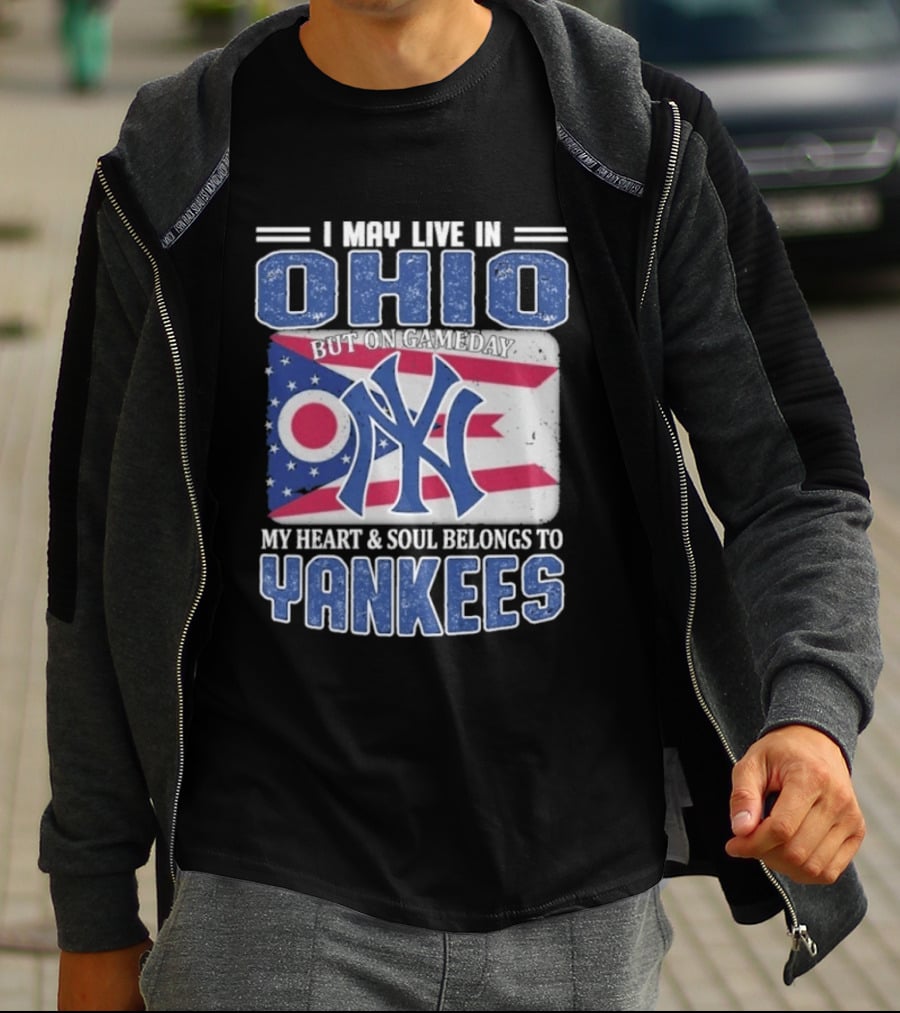 Ohio Resident New York Yankees Fan Heart And Soul Devotion T-Shirt