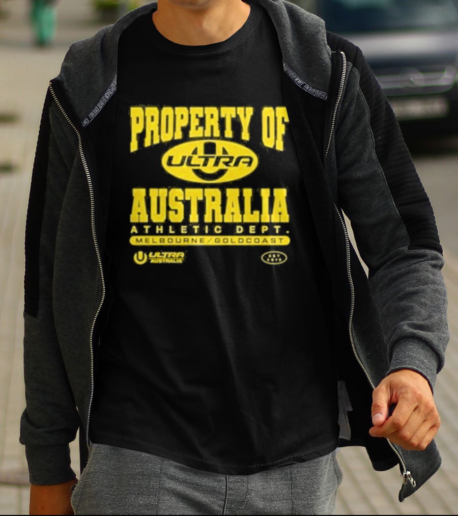 Property Of Australia Ultra Melbourne Gold Coast 2026 Authentic Only T-Shirt