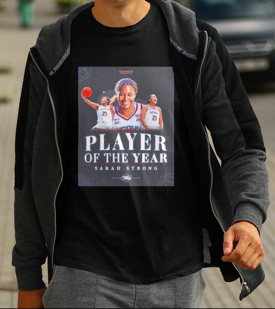Naismith Player Of The Year Sarah Strong UConn Huskies March Madness 2026 T-Shirt