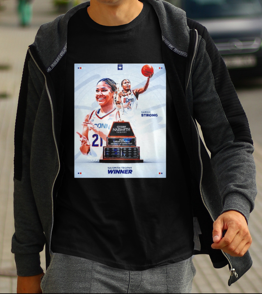 Sarah Strong UConn Huskies 2026 Naismith Trophy Winner University Of Connecticut T-Shirt