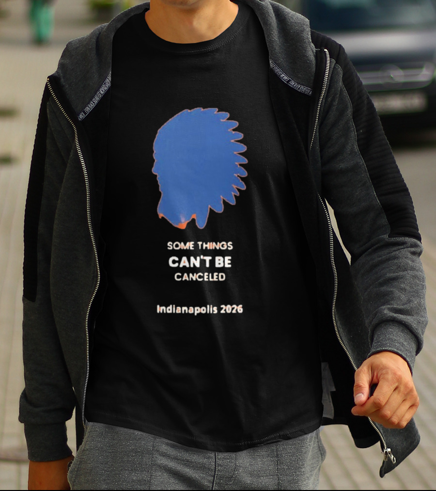 Some Things Can't Be Canceled Indianapolis 2026 Native American Headdress T-Shirt