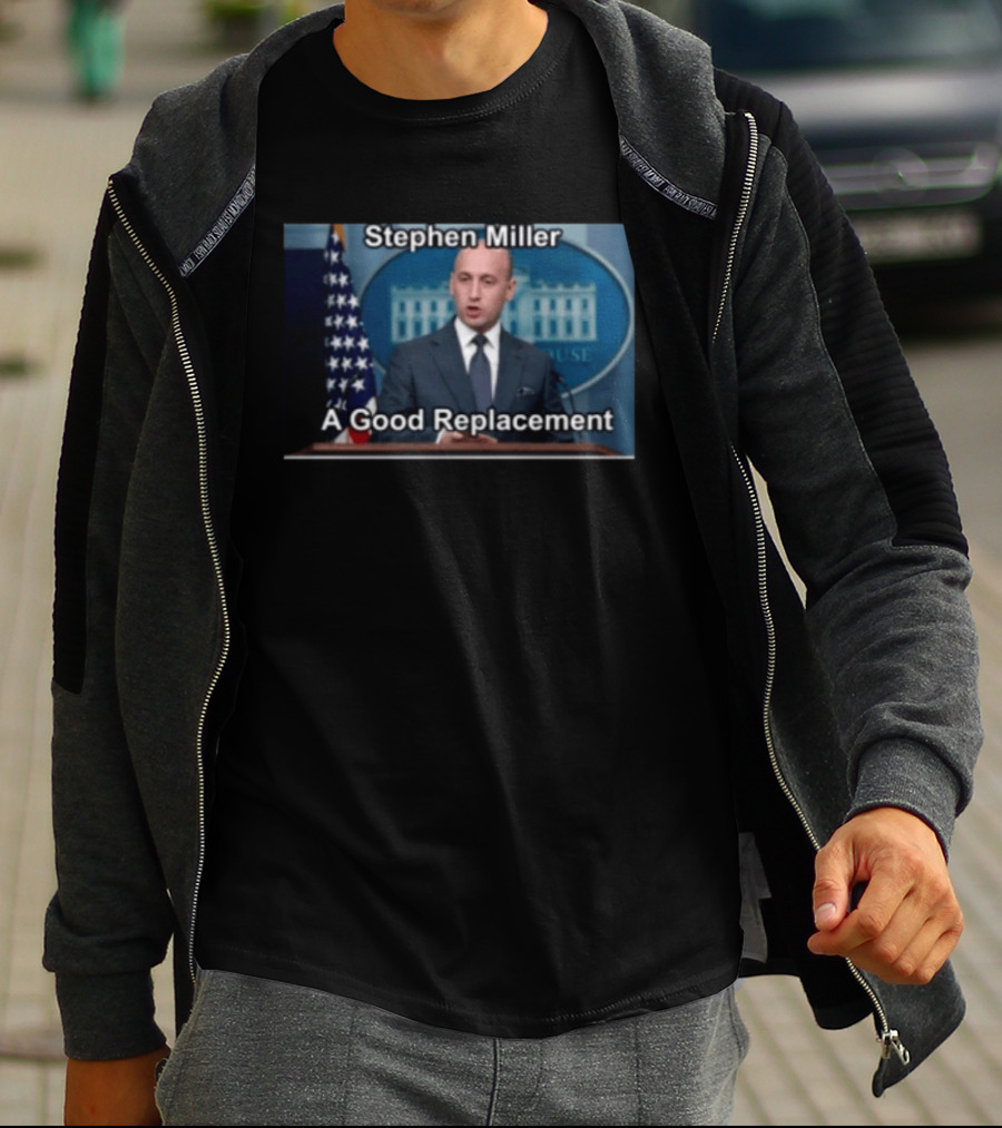 Stephen Miller A Good Replacement White House Flag T-Shirt