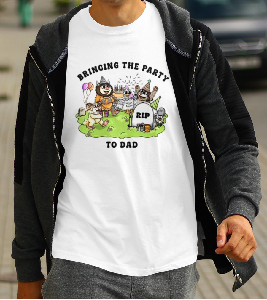 Bringing The Party To Dad RIP Fun Halloween Celebration T-Shirt