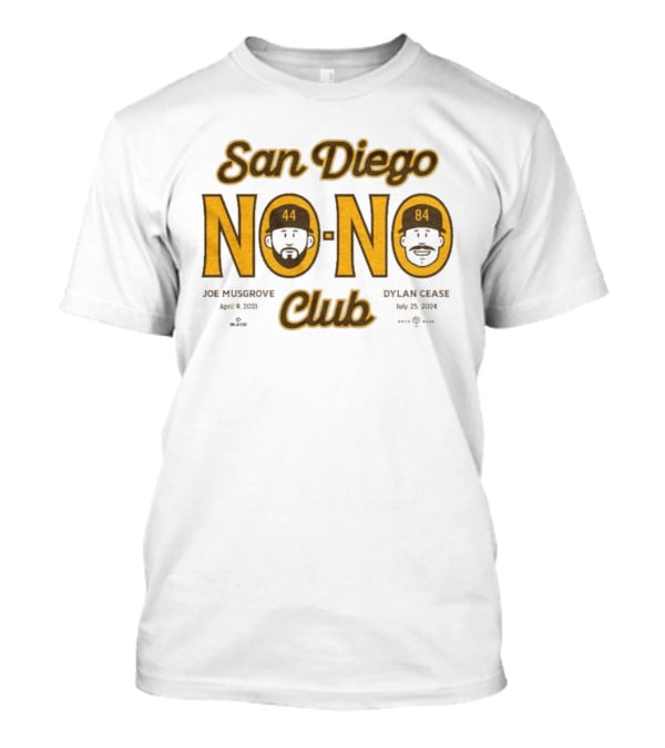 San Diego No No Club Joe Musgrove April 9 2021 Dylan Cease July 23 2024 T-Shirt