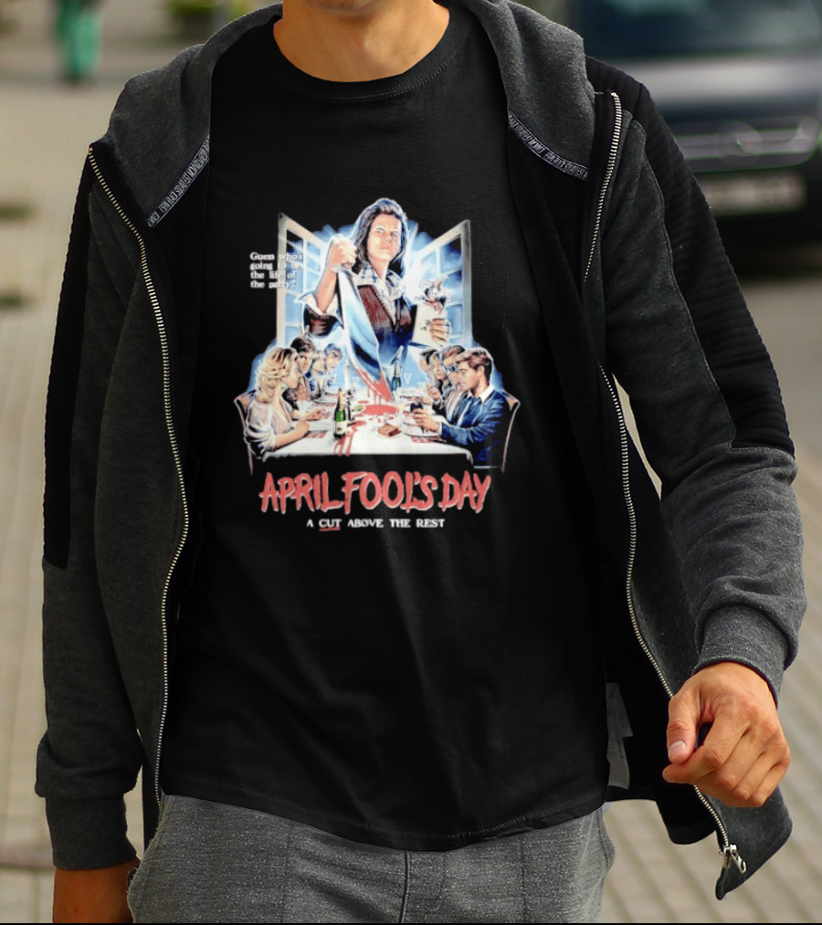 April Fool's Day Guess Who's Coming To Dinner A Cut Above The Rest T-Shirt