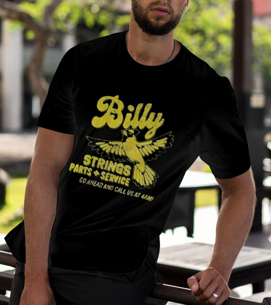 Billy Strings Parts And Service Band Garage Serviced And Call Us At 4201 T-Shirt