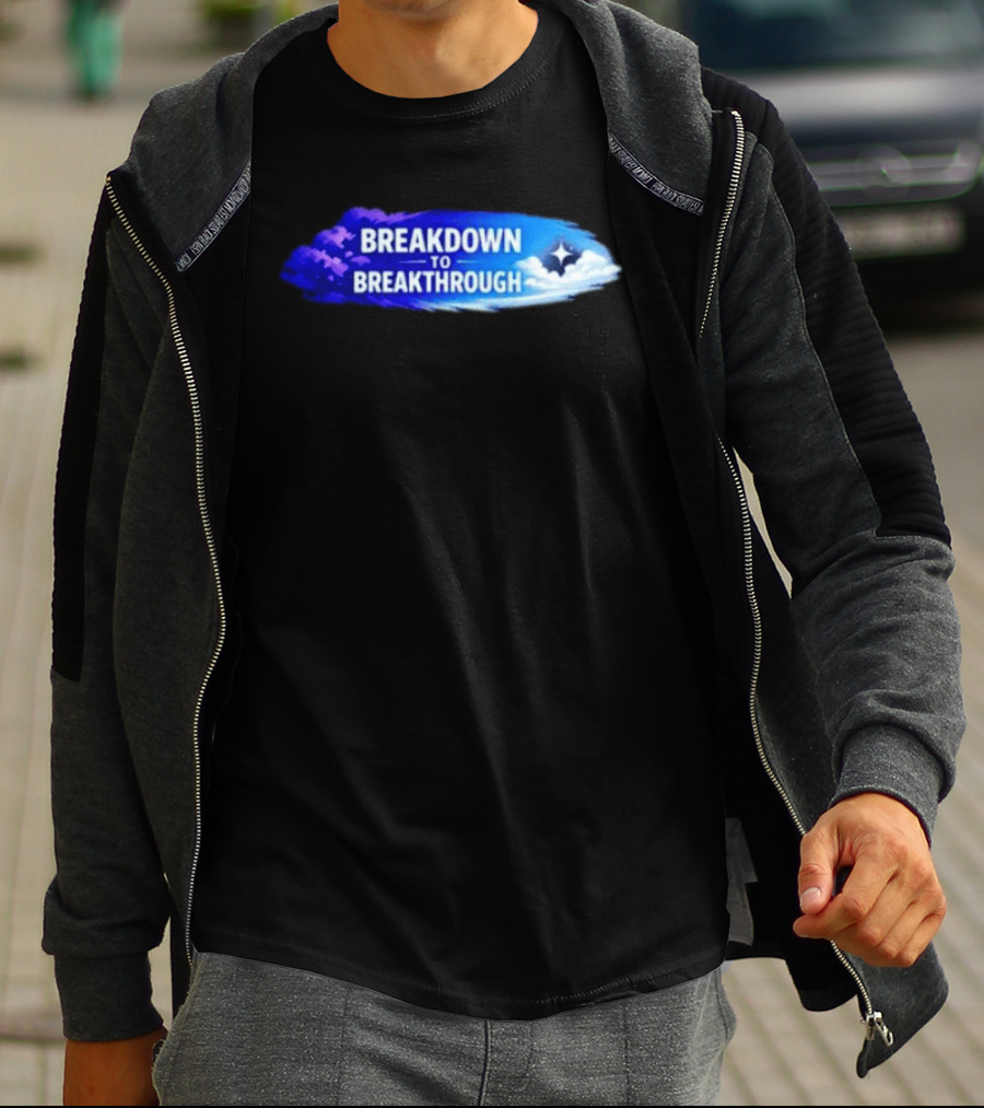 Breakdown To Breakthrough Clouds And Stars Blue Sky T-Shirt