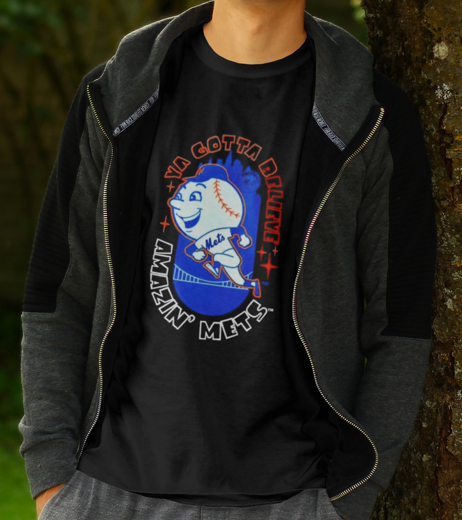 Ya Gotta Believe Amazin' Mets T-Shirt