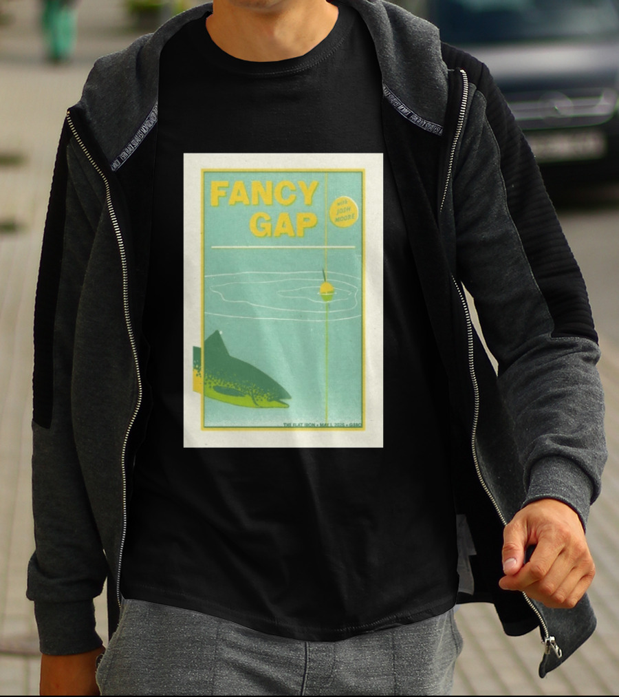 Fancy Gap May 1 2026 With Josh Moore At The Flat Iron Greensboro NC T-Shirt