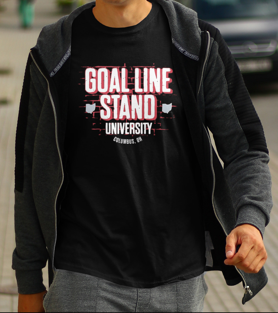 Goal Line Stand University Columbus OH T-Shirt