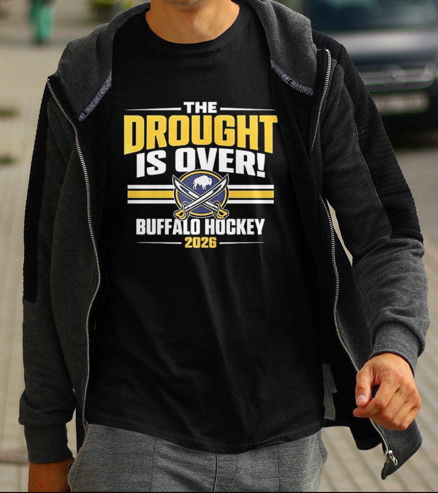 The Drought Is Over Buffalo Hockey 2026 Sabres Iconic Swords T-Shirt