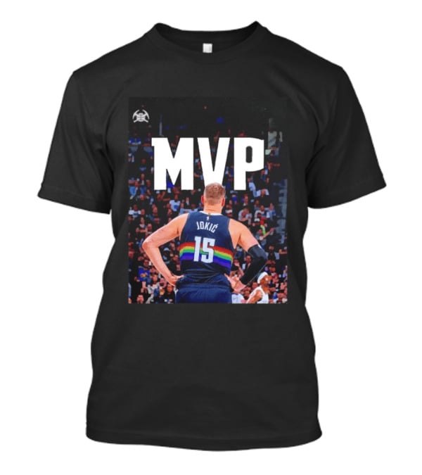 MVP Nikola Jokić 15 Denver Nuggets Basketball T-Shirt