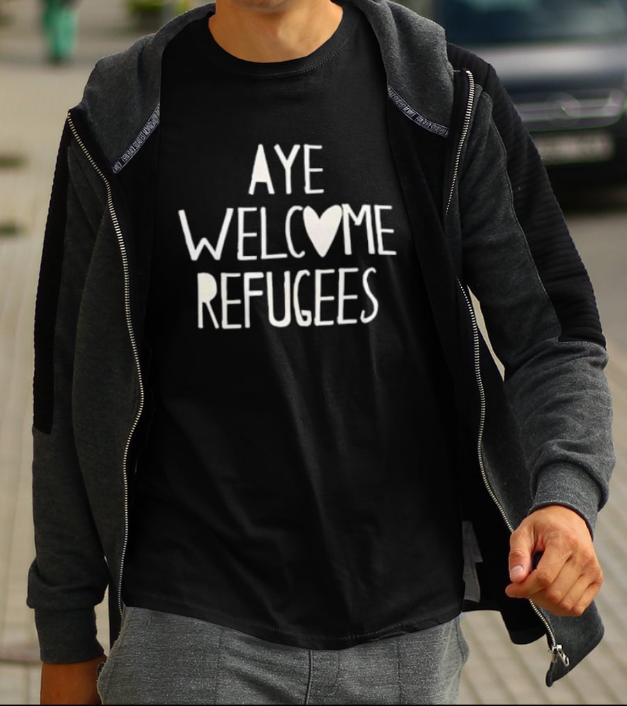 Aye Welcome Refugees Heart Symbol Compassion Messaging T-Shirt