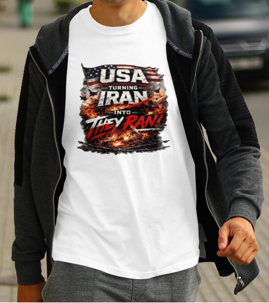 USA Turning Iran Into They Ran T-Shirt