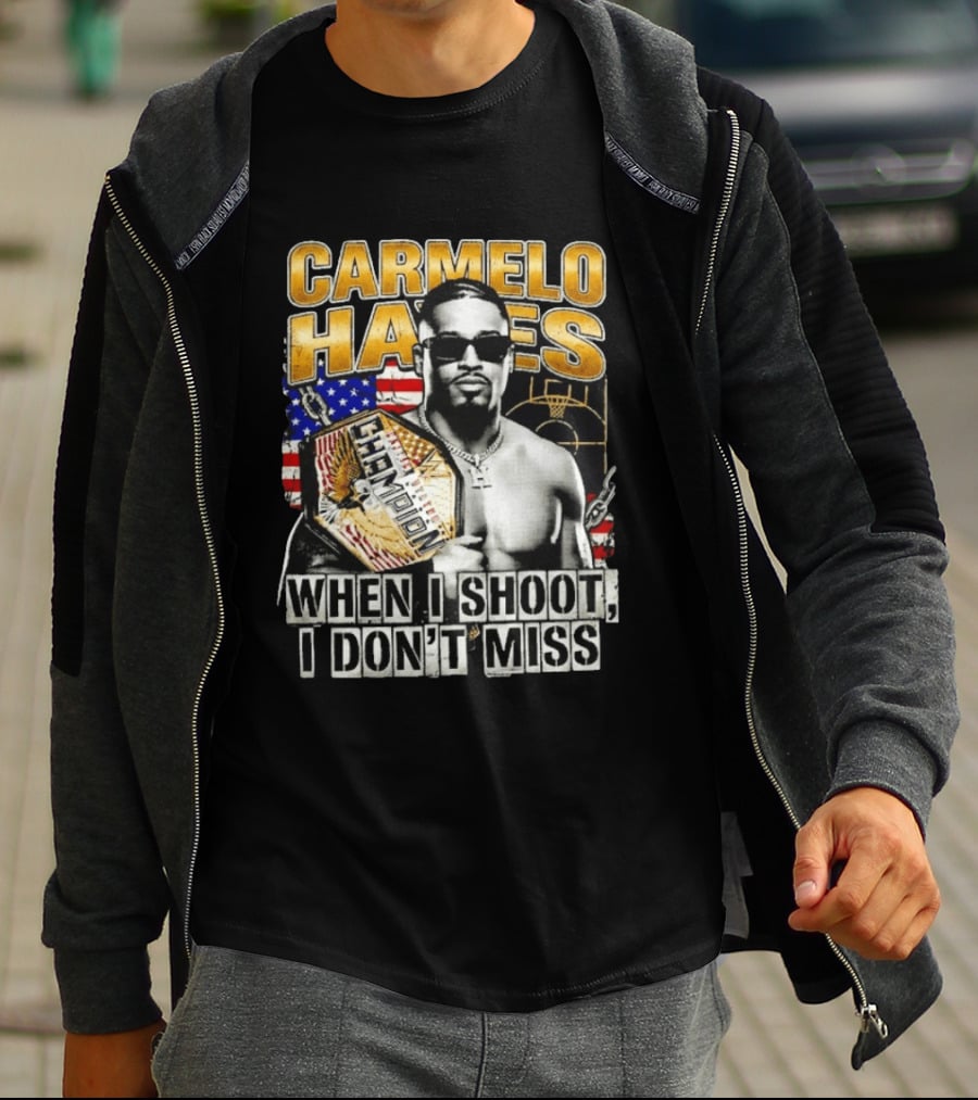 Carmelo Hayes Champion When I Shoot I Don't Miss T-Shirt