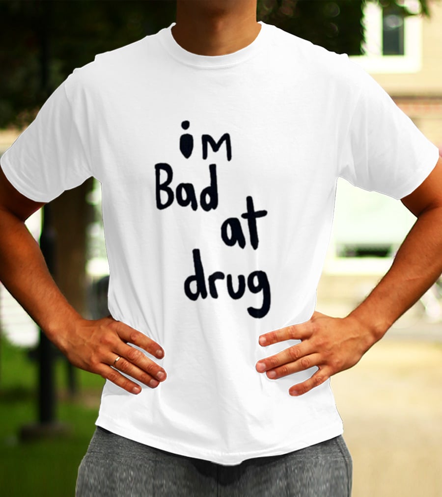 Robbie Williams I'm Bad At Drug T-Shirt