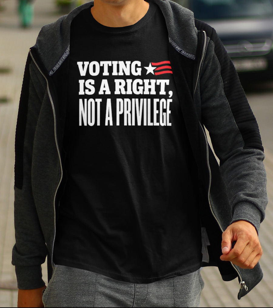 Voting Is A Right Not A Privilege Star And Stripes T-Shirt
