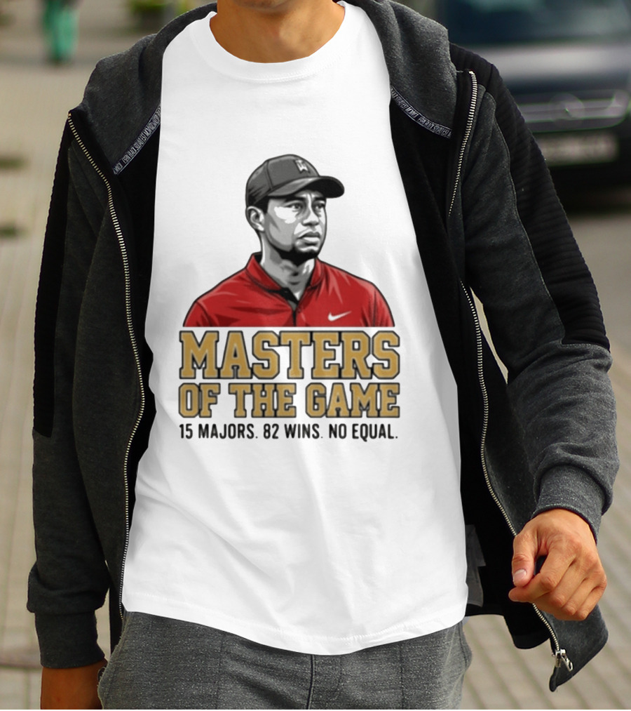 Tiger Woods Masters Of The Game 15 Majors 82 Wins No Equal T-Shirt