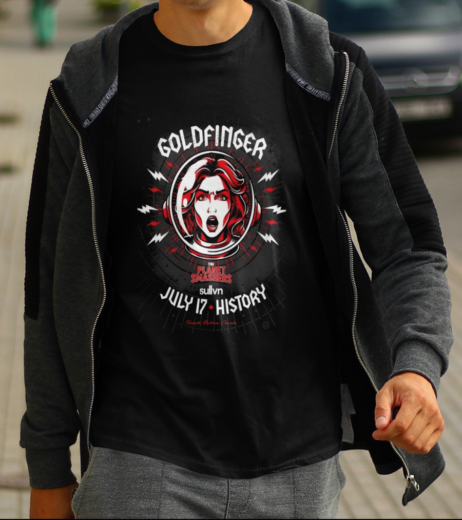 Goldfinger July 17 Toronto Tour 2026 The Planet Smashers Sullivan History T-Shirt