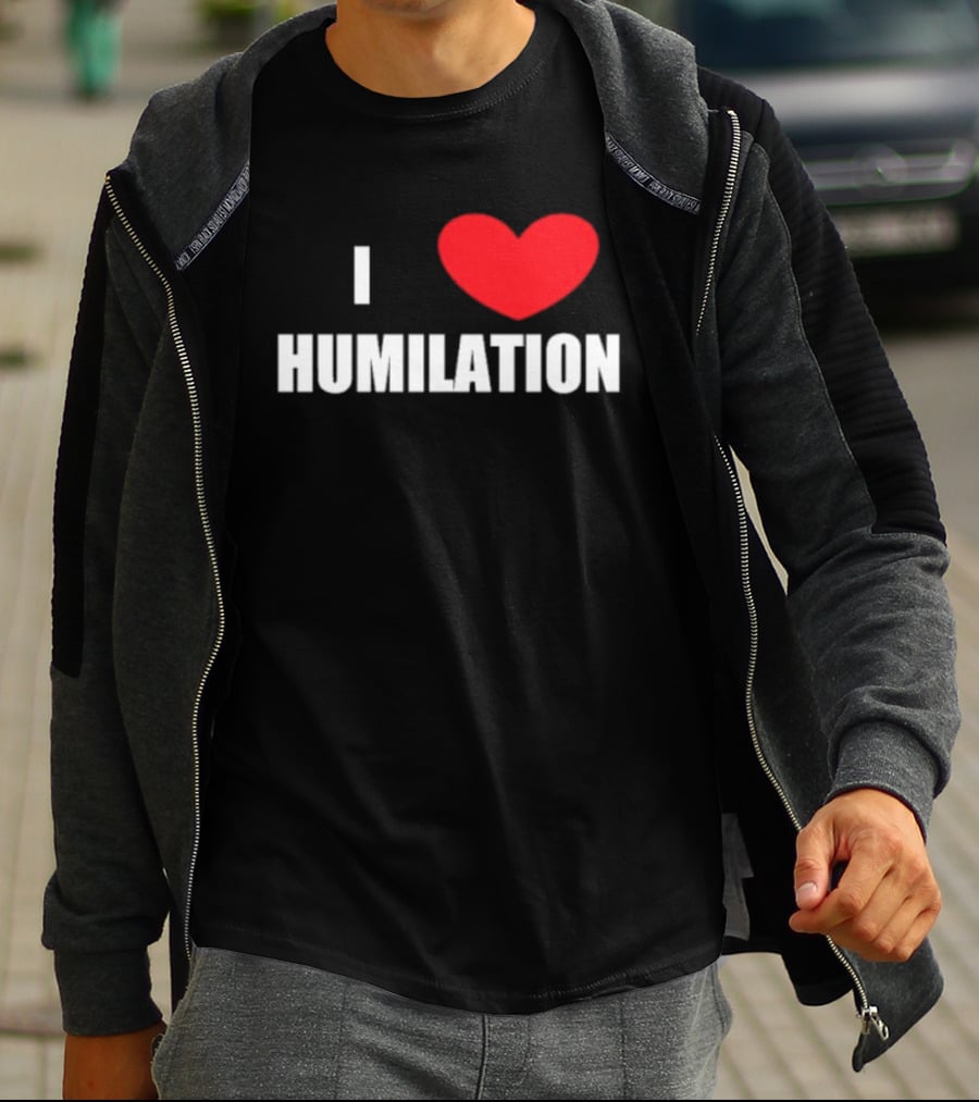 I Heart Humiliation T-Shirt