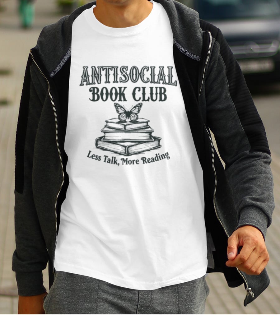 Antisocial Book Club Less Talk More Reading Butterfly Stack T-Shirt