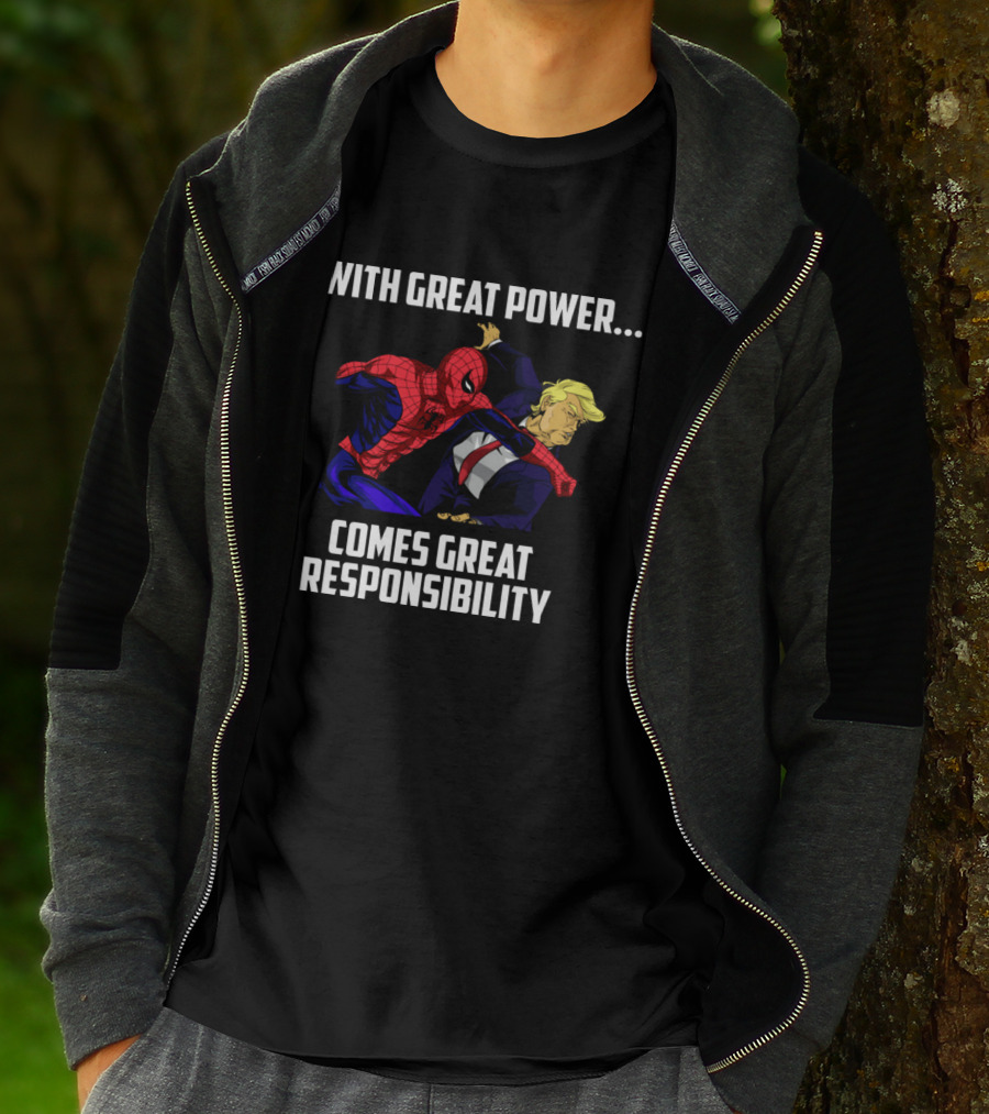 With Great Power Comes Great Responsibility Spiderman Punching Trump T-Shirt