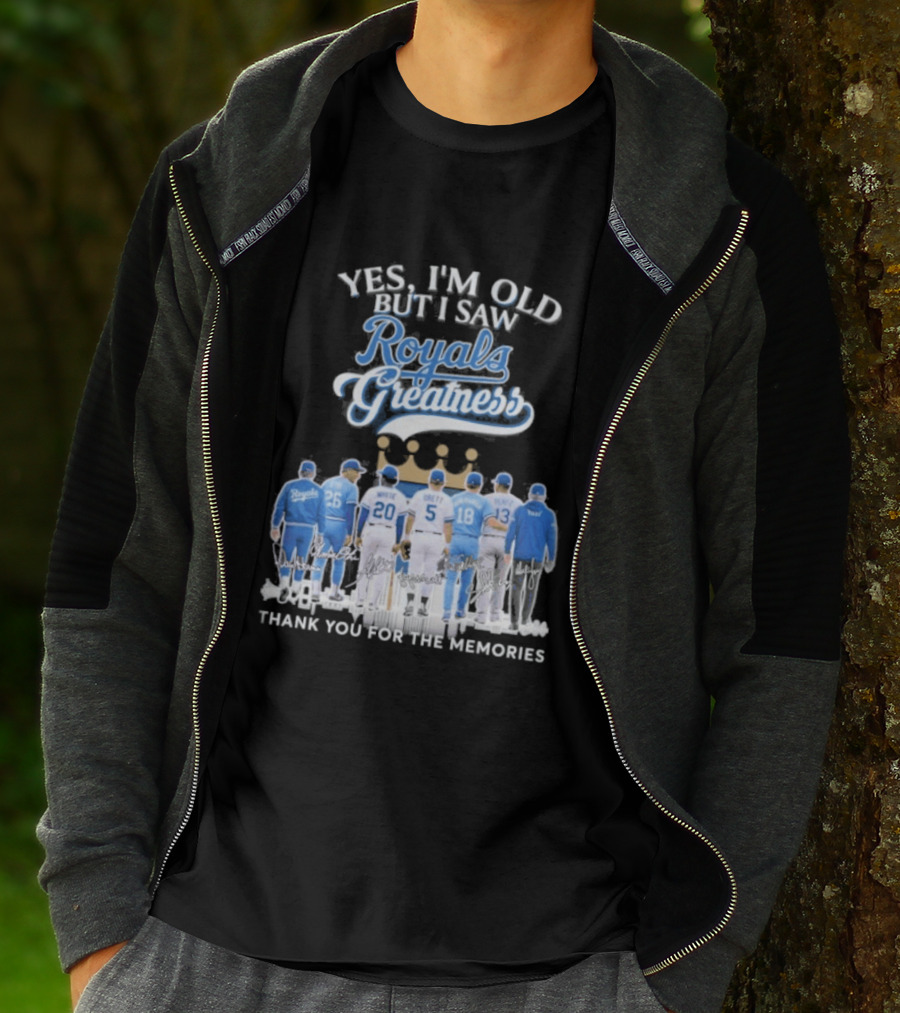 Yes I'm Old But I Saw Royals Baseball Greatness Thank You For The Memories T-Shirt