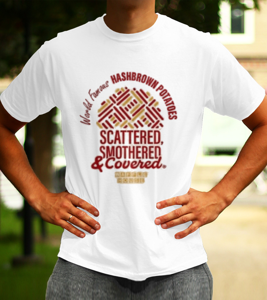 World Famous Hashbrowns Scattered Smothered Covered Waffle House T-Shirt