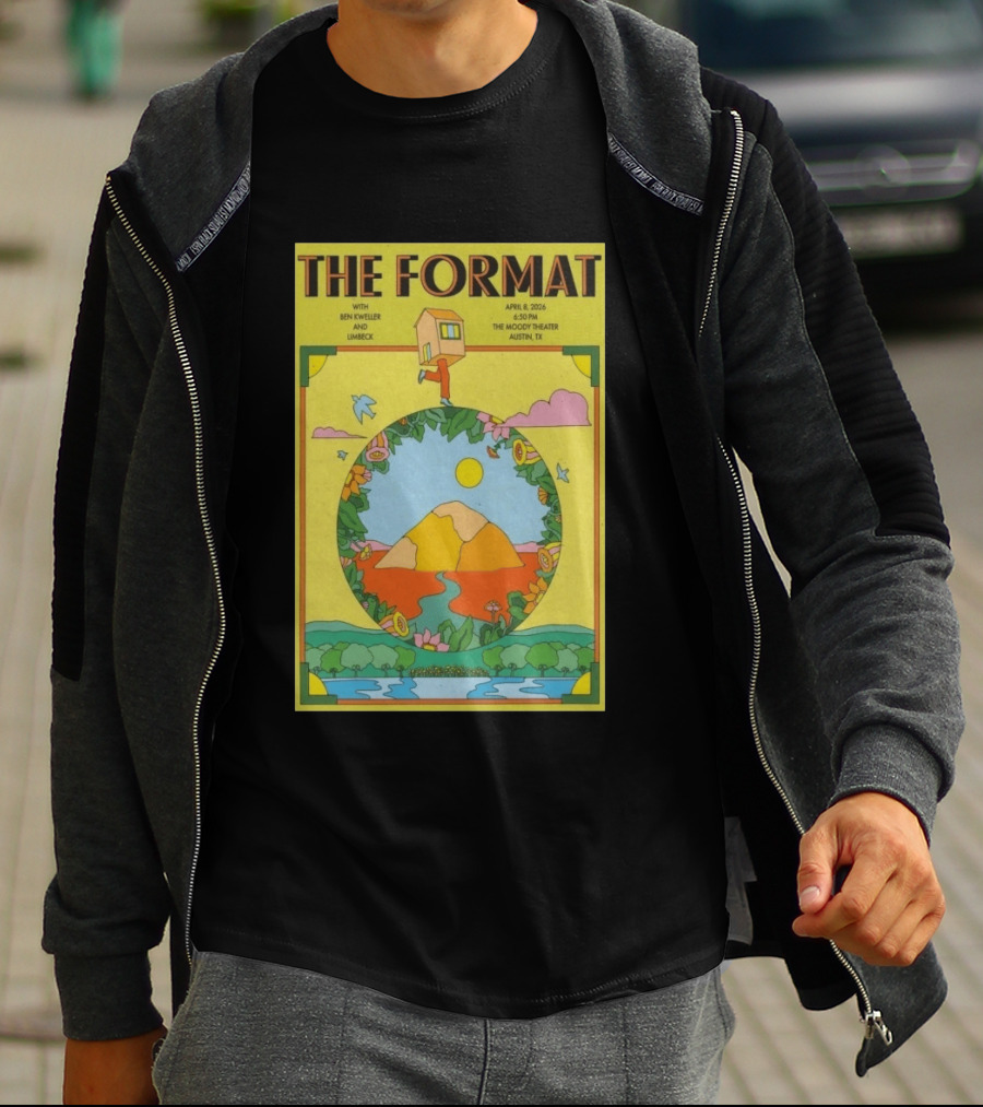 The Format Concert Tour April 8 2026 The Moody Theater Austin TX With Ben Kweller And Limbeck T-Shirt