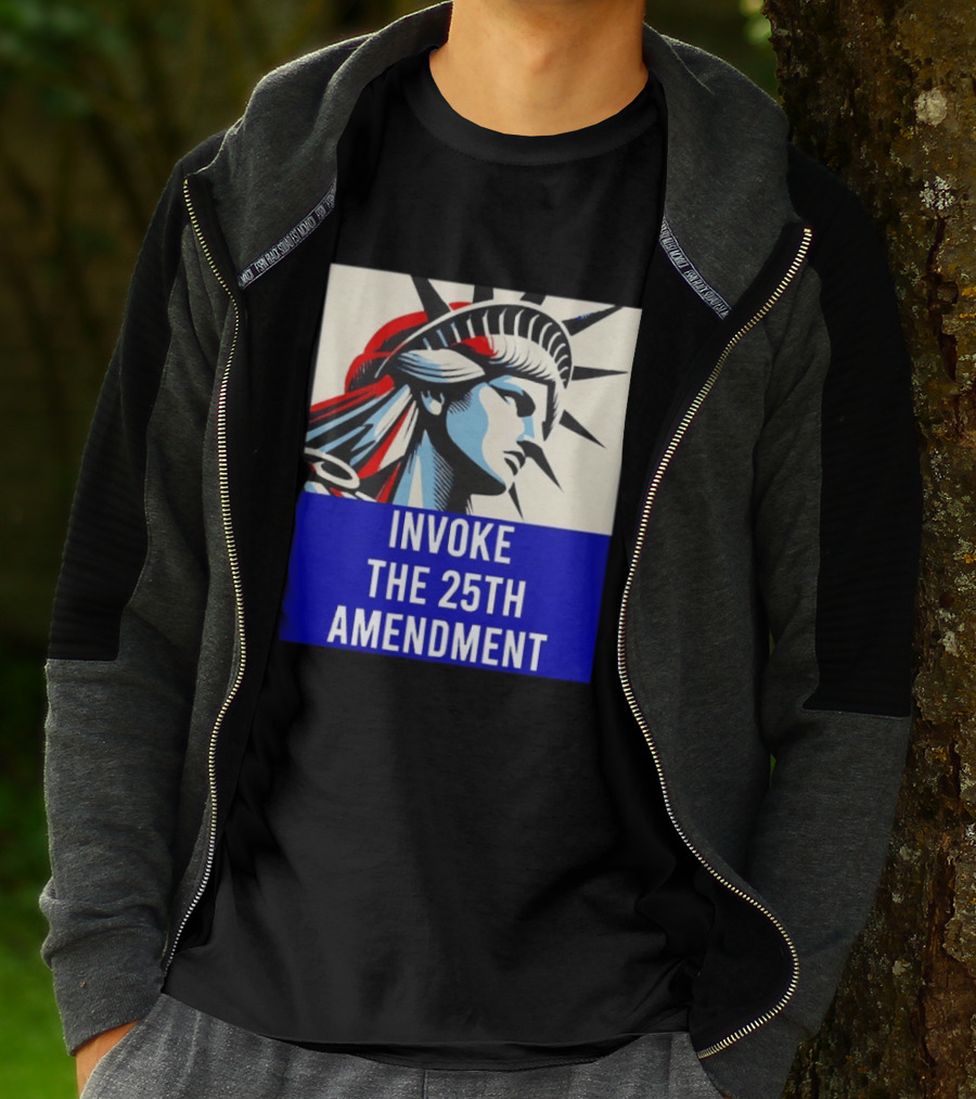 Invoke The 25th Amendment Statue Liberty T-Shirt