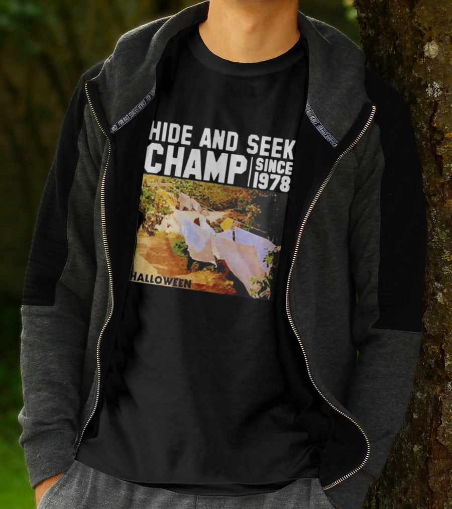 Halloween Hide And Seek Champ Since 1978 Michael Myers T-Shirt