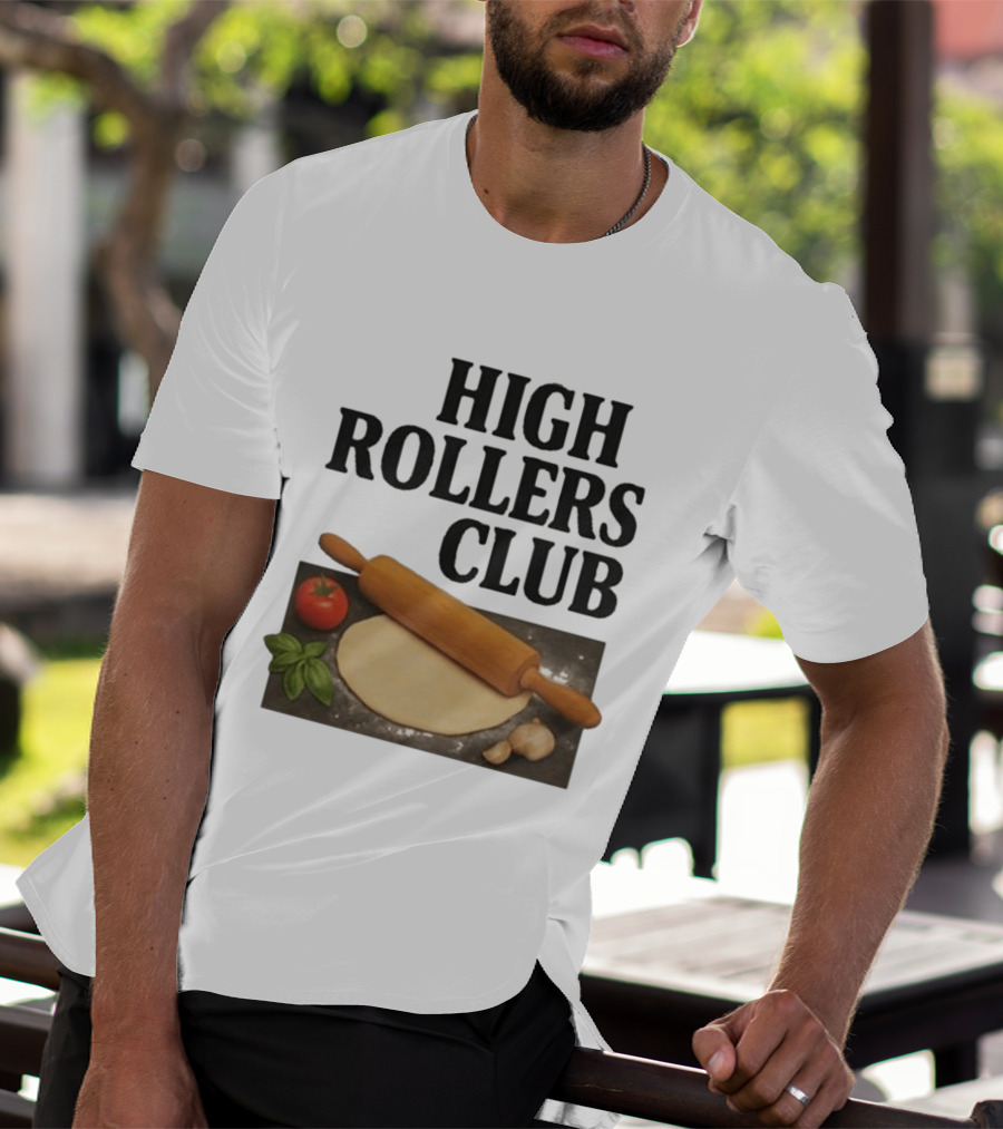 High Rollers Club Sebastian Maniscalco Cooking Pizza Rolling Pin T-Shirt