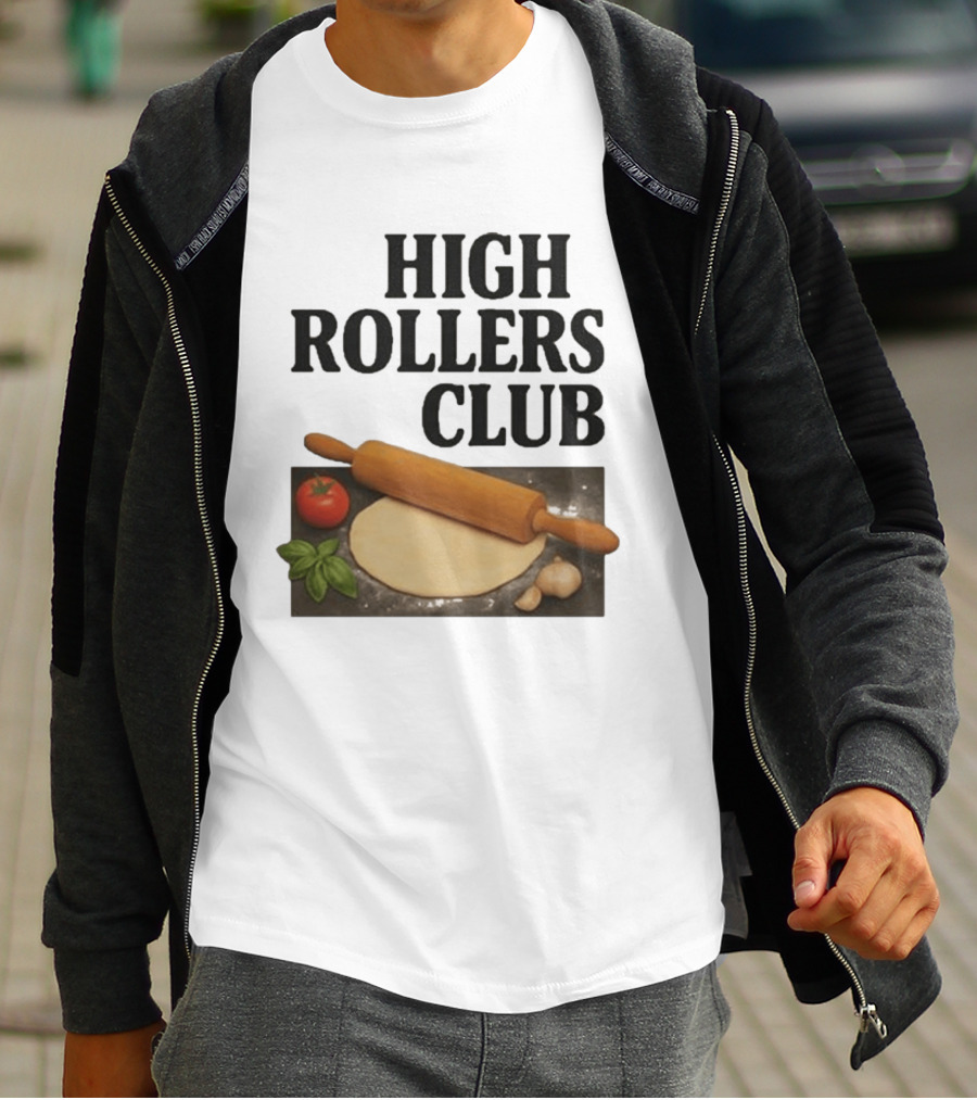 High Rollers Club Sebastian Maniscalco Cooking Pizza Rolling Pin T-Shirt