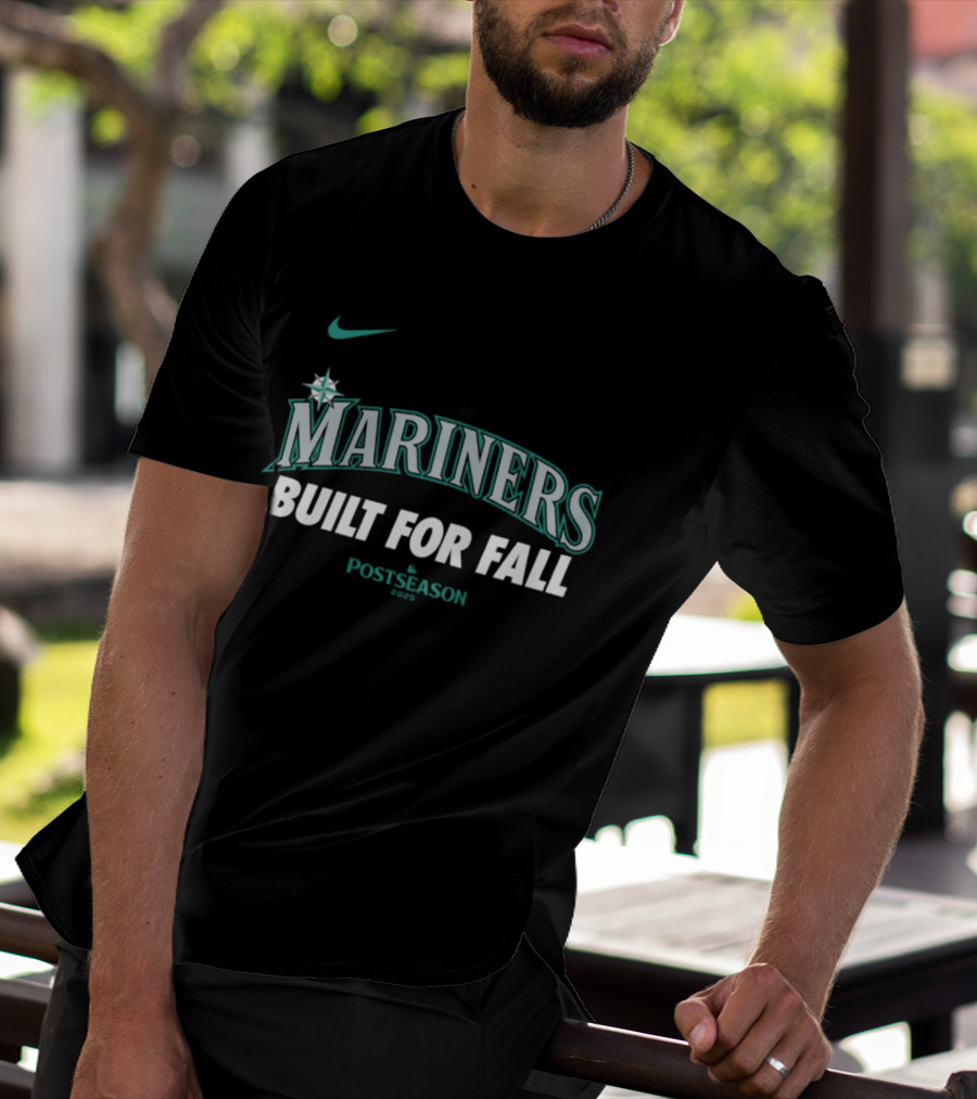 Mariners 2025 MLB Postseason Built For Fall Nike Sports T-Shirt