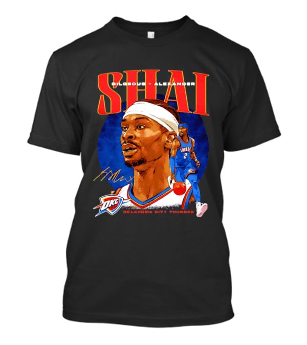 SHAI Gilgeous Alexander OKC Thunder Oklahoma City T-Shirt