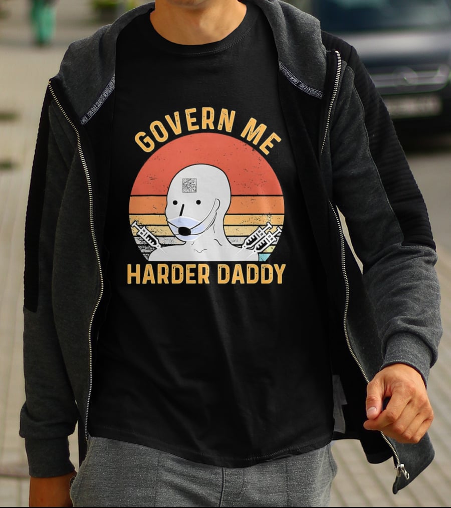 Govern Me Harder Daddy Masked Figure With Syringes T-Shirt