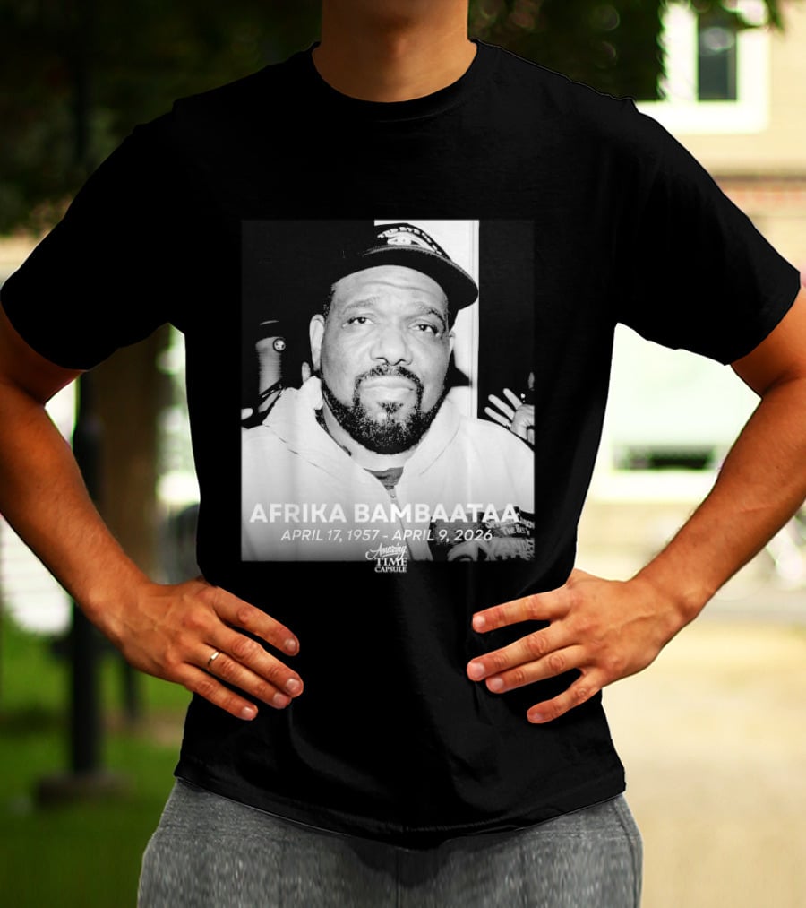 Afrika Bambaataa April 17 1957 April 9 2026 Time Capsule T-Shirt