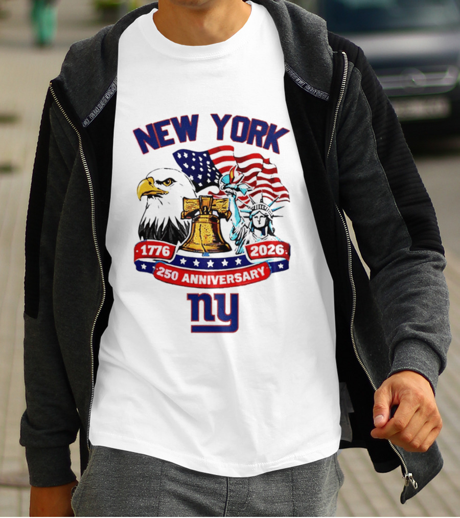 New York Liberty Bell Eagle American Flag 250th Anniversary 1776 2026 NY Giants T-Shirt