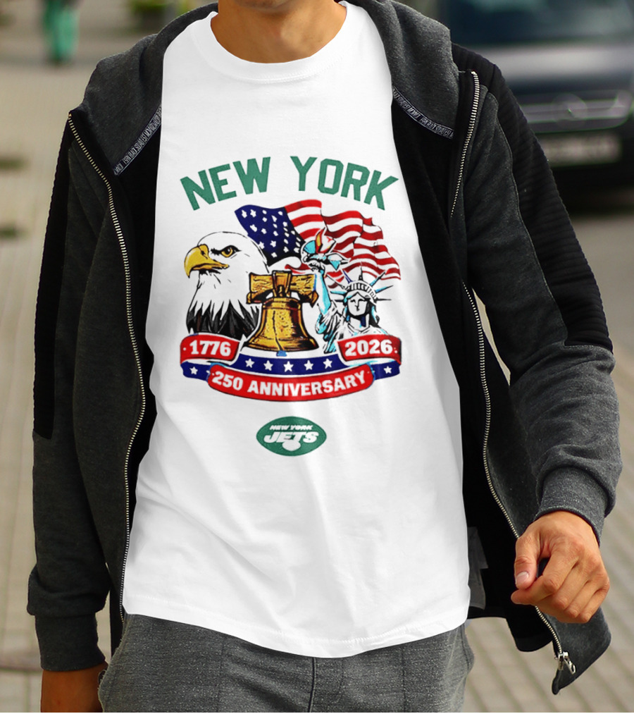New York Jets 1776 2026 250th Anniversary American Flag Liberty Bell Statue Of Liberty Bald Eagle T-Shirt