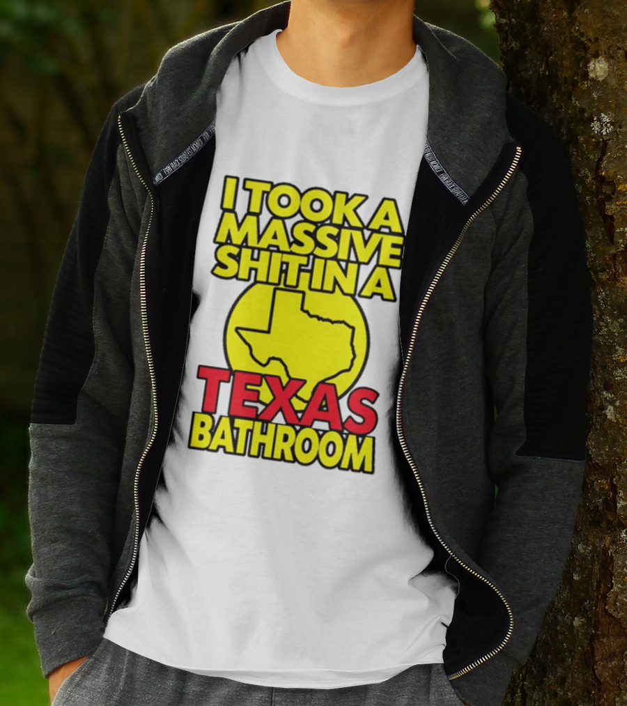I Took A Massive Shit In A Texas Bathroom Yellow Texas Map T-Shirt