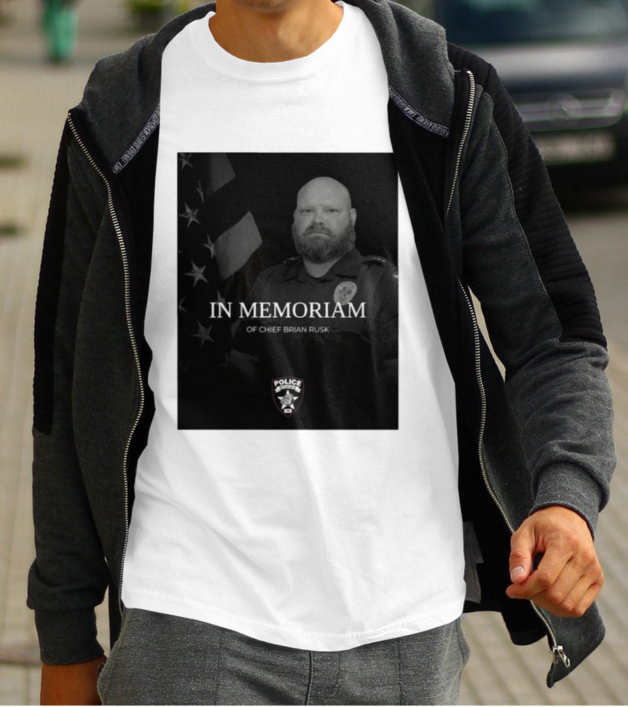 In Memoriam Of Chief Brian Rusk Police Service Honor American Flag T-Shirt