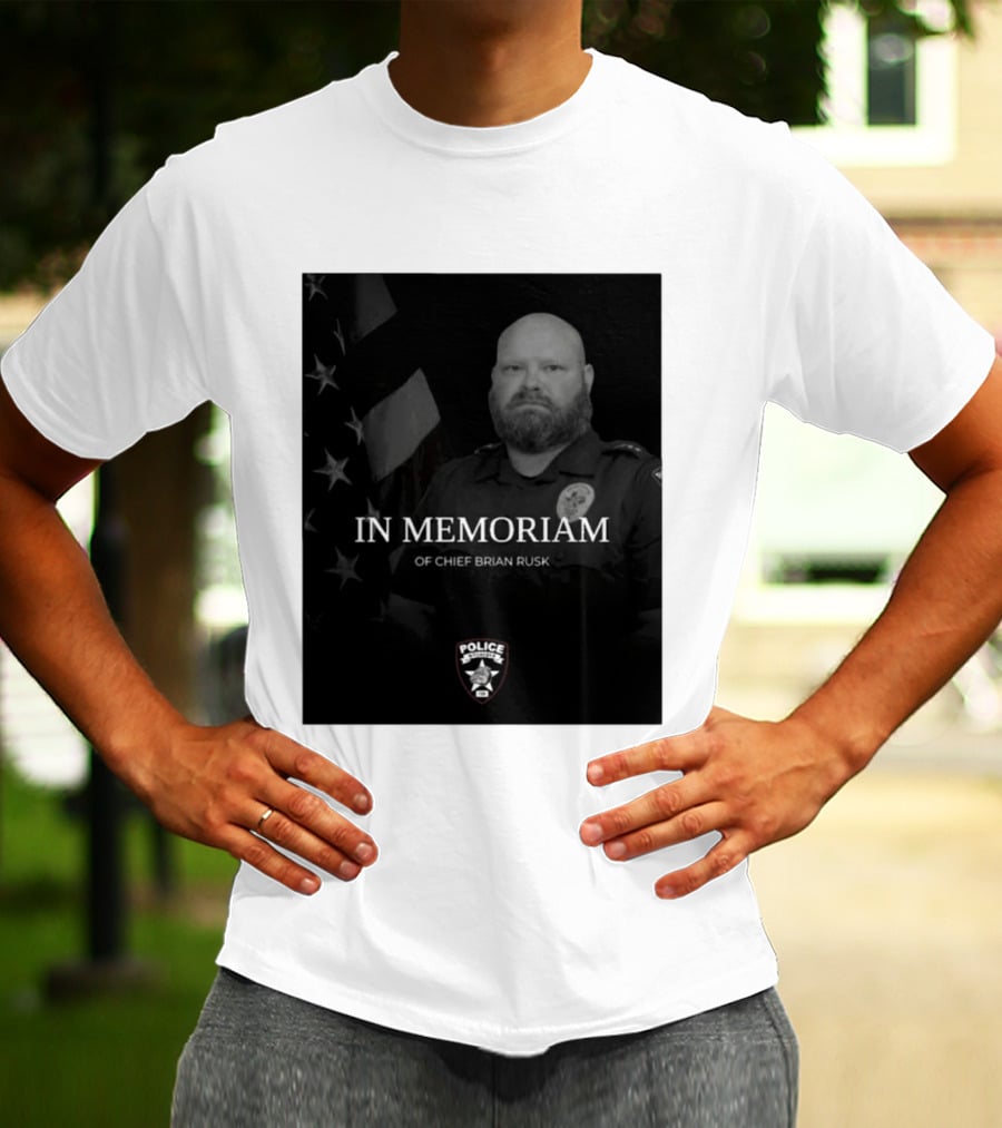 In Memoriam Of Chief Brian Rusk Police Service Honor American Flag T-Shirt